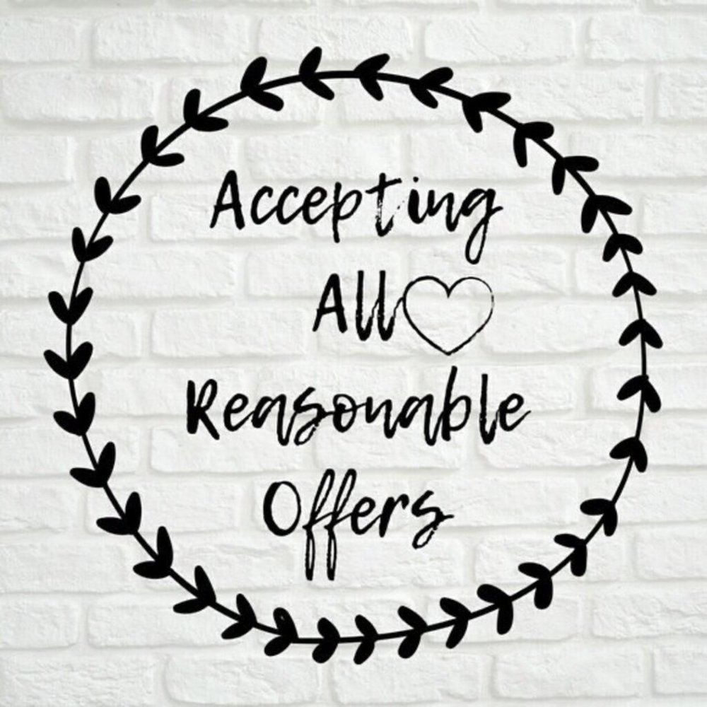Accepting all reasonable offers.